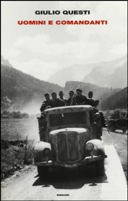 Copertina Uomini e comandanti Giulio Questi