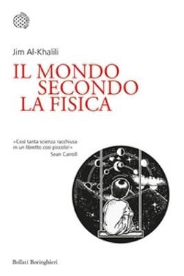 Copertina Il mondo secondo la fisica Jim Al-Khalili