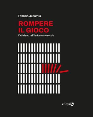 Copertina Rompere il gioco Fabrizio Acanfora